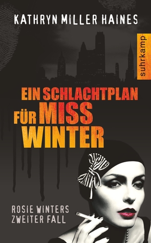 Ein Schlachtplan für Miss Winter von Miller Haines,  Kathryn, Riesselmann,  Kirsten