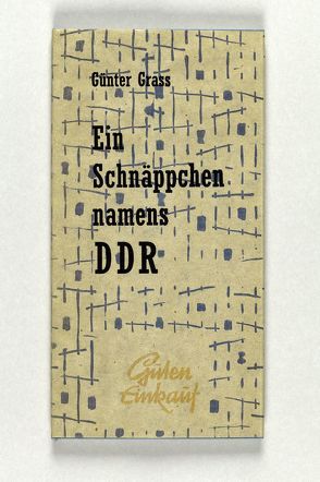 Ein Schnäppchen namens DDR von Grass,  Günter