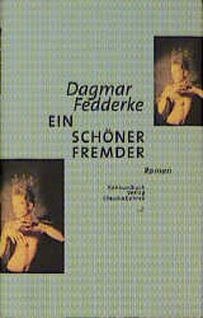 Ein schöner fremder Mann von Fedderke,  Dagmar