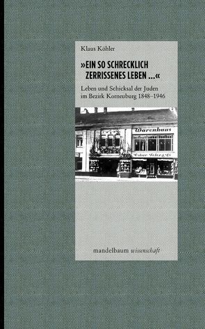 ‚Ein schrecklich zerrissenes Leben …‘ von Köhler,  Klaus