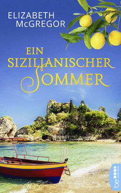 Ein sizilianischer Sommer von McGregor,  Elizabeth, Ritterbach,  Barbara