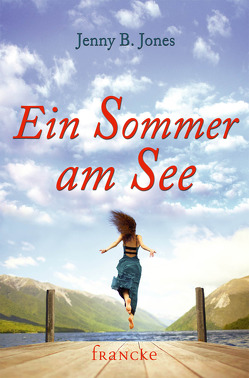 Ein Sommer am See von Janssen,  Maria, Jones,  Jenny B.