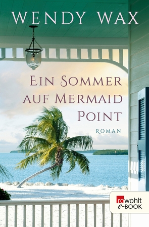 Ein Sommer auf Mermaid Point von Jellinghaus,  Silke, Naumann,  Katharina, Wax,  Wendy