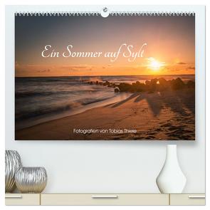 Ein Sommer auf Sylt (hochwertiger Premium Wandkalender 2024 DIN A2 quer), Kunstdruck in Hochglanz von Thiele,  Tobias