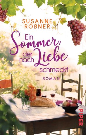 Ein Sommer, der nach Liebe schmeckt von Rößner,  Susanne