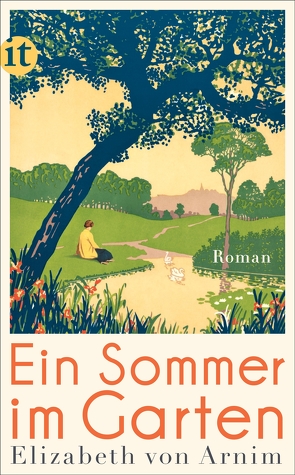 Ein Sommer im Garten von Arnim,  Elizabeth von, Schwartz,  Leonore