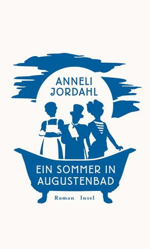 Ein Sommer in Augustenbad von Hoyer,  Nina, Jordahl,  Anneli