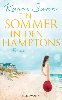 Ein Sommer in den Hamptons von Swan,  Karen, Wittich,  Gertrud