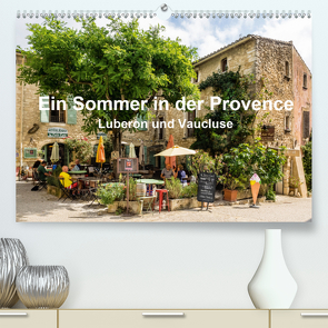 Ein Sommer in der Provence: Luberon und VaucluseAT-Version (Premium, hochwertiger DIN A2 Wandkalender 2020, Kunstdruck in Hochglanz) von Seethaler,  Thomas