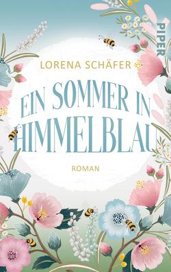 Ein Sommer in Himmelblau von Schäfer,  Lorena