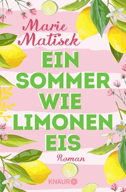 Ein Sommer wie Limoneneis von Matisek,  Marie
