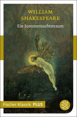 Ein Sommernachtstraum von Schlegel,  August Wilhelm, Shakespeare,  William