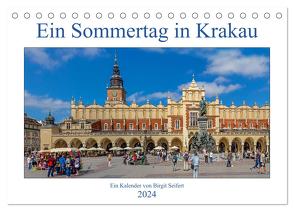 Ein Sommertag in Krakau (Tischkalender 2024 DIN A5 quer), CALVENDO Monatskalender von Seifert,  Birgit