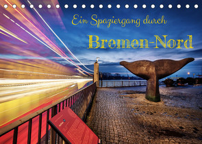 Ein Spaziergang durch Bremen-Nord (Tischkalender 2022 DIN A5 quer) von Kortjohann Photography,  Urte