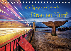 Ein Spaziergang durch Bremen-Nord (Tischkalender 2023 DIN A5 quer) von Kortjohann Photography,  Urte