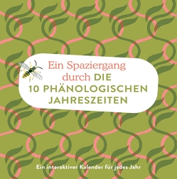 Ein Spaziergang durch DIE 10 PHÄNOLOGISCHEN JAHRESZEITEN von Donnerberg,  Erni