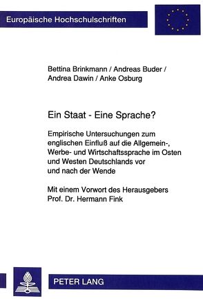 Ein Staat – Eine Sprache? von Brinkmann,  Bettina, Buder,  Andreas, Dawin,  Andrea, Osburg,  Anke