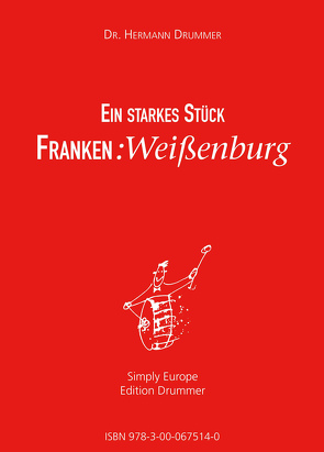 Ein starkes Stück Franken: Weißenburg von Dr. Hermann,  Drummer