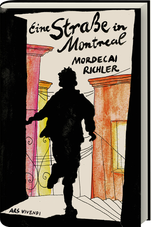Eine Straße in Montreal von Richler,  Mordecai, Röckelein,  Gottfried