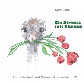 Ein Strauss mit Blumen von Luhn,  Kurt