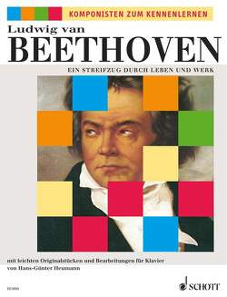 Ein Streifzug durch Leben und Werk von Beethoven,  Ludwig van, Heumann,  Hans Günter