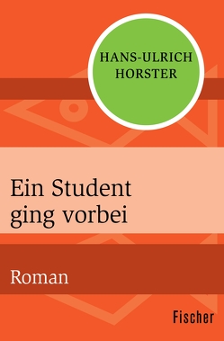 Ein Student ging vorbei von Horster,  Hans-Ulrich