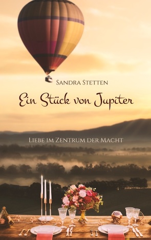 Ein Stück von Jupiter von Stetten,  Sandra