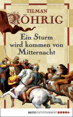 Ein Sturm wird kommen von Mitternacht von Dreher,  Tina, Röhrig,  Tilman