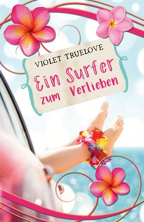 Ein Surfer zum Verlieben von Truelove,  Violet