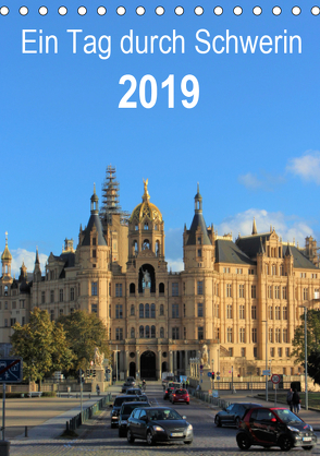 Ein Tag durch Schwerin (Tischkalender 2019 DIN A5 hoch) von TakeTheShot