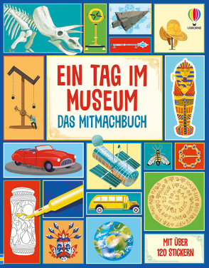 Ein Tag im Museum – Das Mitmachbuch