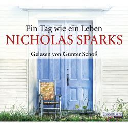 Ein Tag wie ein Leben – von Schoss,  Gunter, Sparks,  Nicholas, Zöfel,  Adelheid