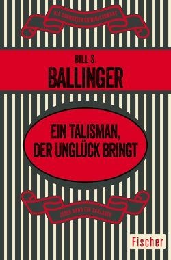 Ein Talisman, der Unglück bringt von Ballinger,  Bill S., Klein,  Jo