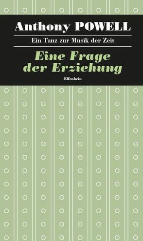 Ein Tanz zur Musik der Zeit / Eine Frage der Erziehung von Feldmann,  Heinz, Powell,  Anthony