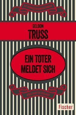 Ein Toter meldet sich von Meinert,  Maria, Truss,  Seldon