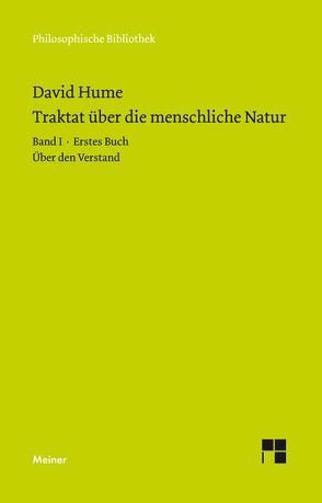 Ein Traktat über die menschliche Natur. Teilband 1 von Brandt,  Horst D, Brandt,  Reinhard, Hume,  David