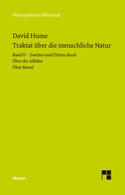 Ein Traktat über die menschliche Natur. Teilband 2 von Brandt,  Horst D, Hume,  David