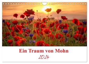 Ein Traum von Mohn (Wandkalender 2024 DIN A4 quer), CALVENDO Monatskalender von Gierok / Magic Artist Design,  Steffen