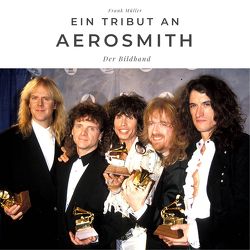Ein Tribut an Aerosmith von Mueller,  Frank
