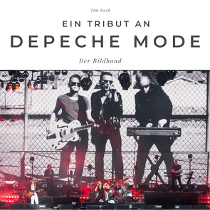 Ein Tribut an Depeche Mode von Koch,  Tim