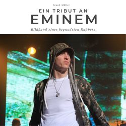 Ein Tribut an Eminem von Mueller,  Frank