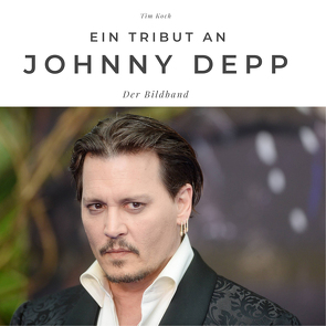 Ein Tribut an Johnny Depp von Koch,  Tim