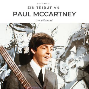 Ein Tribut an Paul McCartney von Mueller,  Frank