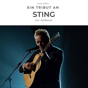 Ein Tribut an Sting von Mueller,  Frank