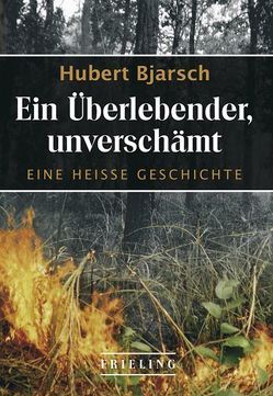 Ein Überlebender, unverschämt von Bjarsch,  Hubert