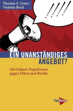 Ein unanständiges Angebot? von Bock,  Violetta, Goes,  Thomas E.