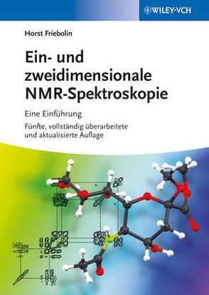 Ein- und zweidimensionale NMR-Spektroskopie von Friebolin,  Horst