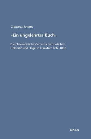 Ein ungelehrtes Buch von Jamme,  Christoph