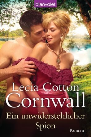 Ein unwiderstehlicher Spion von Cotton Cornwall,  Lecia, Malsch,  Eva