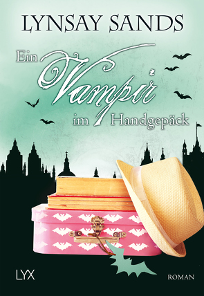 Ein Vampir im Handgepäck von Sander,  Ralph, Sands,  Lynsay